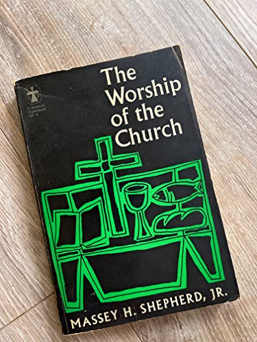 Imagen de archivo de The worship of the church (The Church's teaching) a la venta por ThriftBooks-Dallas