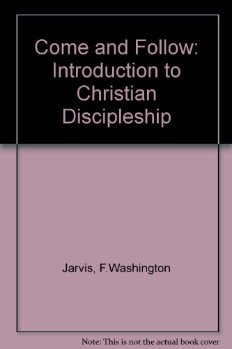 9780816420728: Come and Follow: Introduction to Christian Discipleship