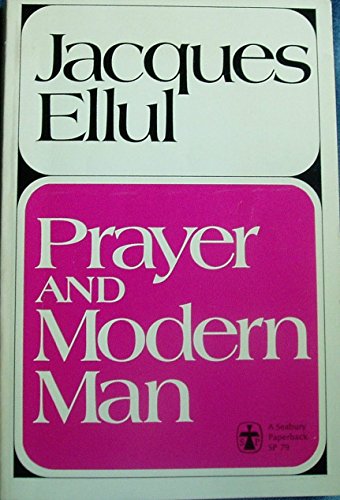Imagen de archivo de Prayer and Modern Man a la venta por ThriftBooks-Atlanta