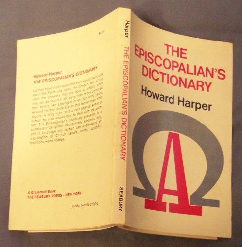 9780816421008: The Episcopalian's Dictionary: Church Beliefs, Terms, Customs and Traditions Explained in Layman's Language