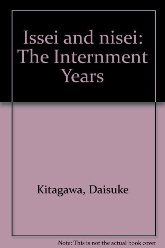 Imagen de archivo de Issei and nisei: The internment years (A Continuum book) a la venta por ThriftBooks-Dallas