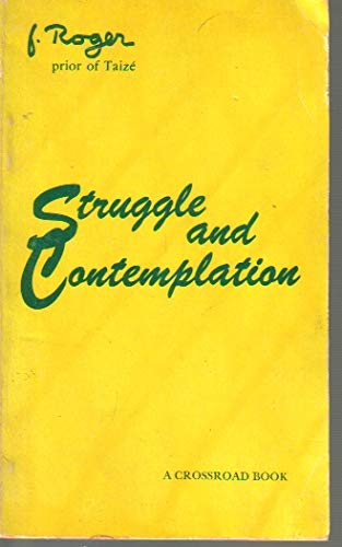 Beispielbild fr Struggle and Contemplation : Journal, 1970-2 zum Verkauf von Better World Books