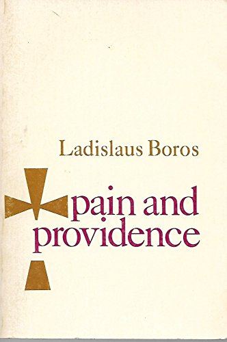 Pain and Providence (9780816421107) by Boros, Ladislaus