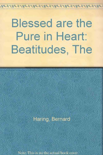 Beispielbild fr Blessed are the pure in heart: The beatitudes zum Verkauf von Wonder Book