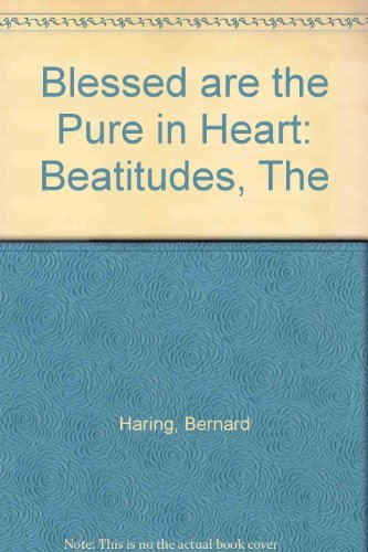 Imagen de archivo de Blessed are the pure in heart: The beatitudes a la venta por Wonder Book