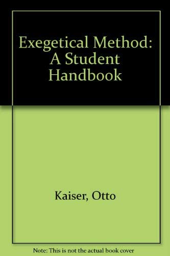 Stock image for Exegetical Method: A Student Handbook for sale by Once Upon A Time Books