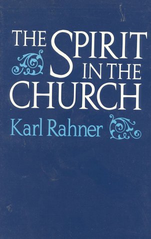 Beispielbild fr The Spirit in the Church zum Verkauf von Better World Books