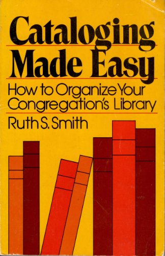 Stock image for Cataloging made easy: How to organize your congregations library for sale by Hawking Books