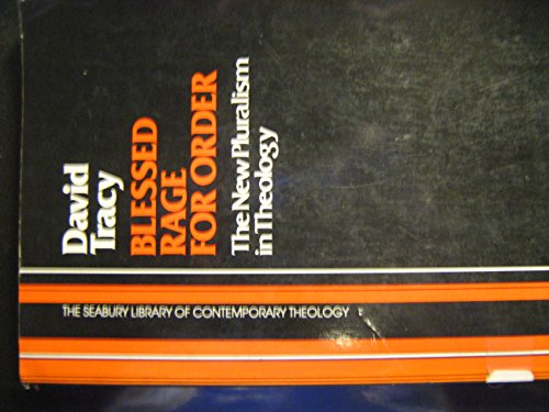 Imagen de archivo de Blessed Rage for Order: The New Pluralism in Theology a la venta por SecondSale