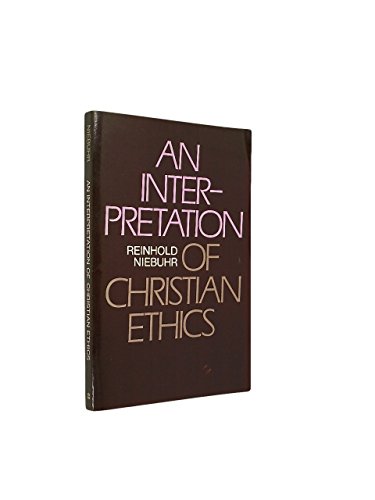 Imagen de archivo de An Interpretation of Christian Ethics a la venta por Open Books
