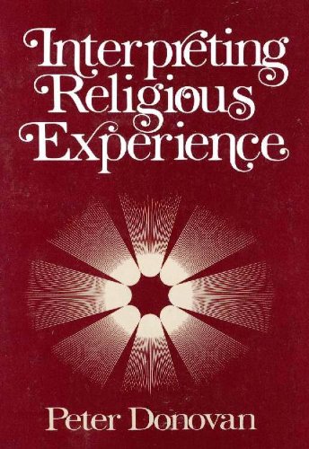 Beispielbild fr Interpreting religious experience (Issues in religious studies) zum Verkauf von HPB-Diamond