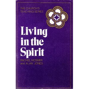 Stock image for Living in the Spirit for sale by ThriftBooks-Atlanta