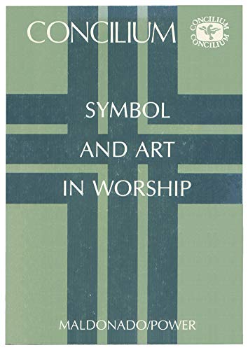 Stock image for Symbol and Art in Worship for sale by Better World Books