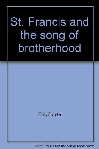 9780816423002: St. Francis and the song of brotherhood