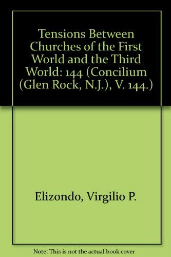 Stock image for Tensions Between the Churches of the First World and the Third World for sale by Better World Books