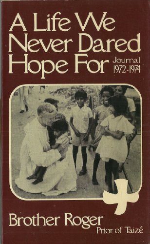 Imagen de archivo de A Life We Never Dared Hope For a la venta por Better World Books