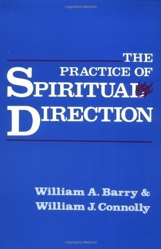 Beispielbild fr The Practice of Spiritual Direction zum Verkauf von Better World Books