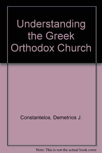 9780816423675: Understanding the Greek Orthodox Church