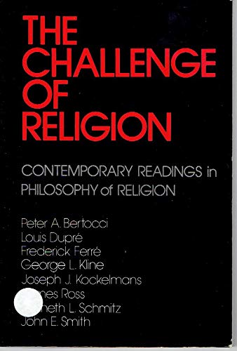 Stock image for The Challenge of religion: Contemporary readings in philosophy of religion for sale by St Vincent de Paul of Lane County