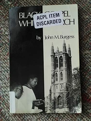 Black Gospel/White Church (9780816423804) by Burgess, John