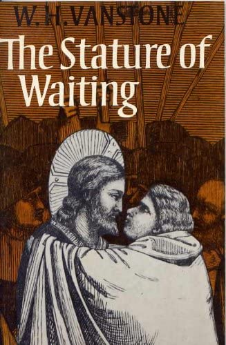 9780816424788: The Stature of Waiting
