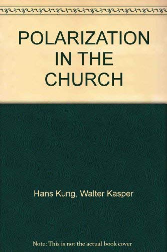 Stock image for Polarization in the Church: for sale by Andover Books and Antiquities