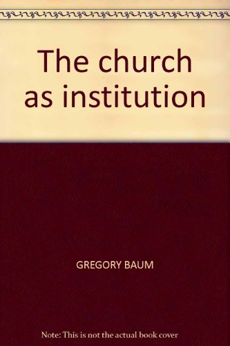 9780816425754: THE CHURCH AS INSTITUTION