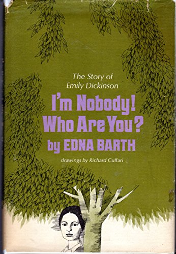 Imagen de archivo de I'm Nobody! Who Are You?, The Story of Emily Dickinson a la venta por Better World Books