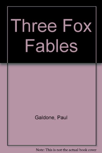 Three Fox Fables (9780816430703) by Galdone, Paul