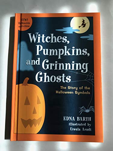 9780816430871: Witches, pumpkins, and grinning ghosts;: The story of Halloween symbols