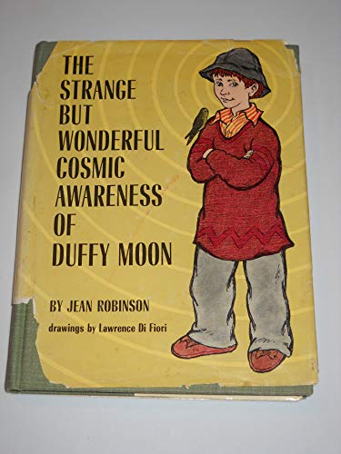 9780816431151: The Strange But Wonderful cosmic awareness of Duffy Moon