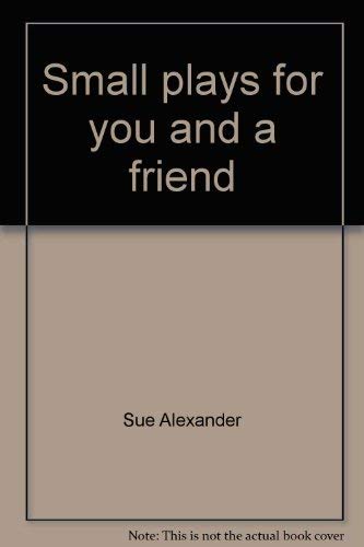Stock image for Small Plays for You and a Friend for sale by Better World Books