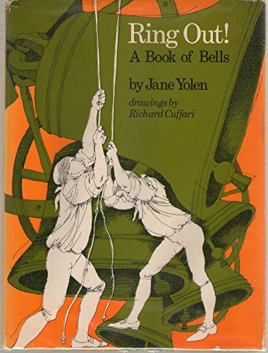 Stock image for Ring Out! : A Book of Bells for sale by Hedgehog's Whimsey BOOKS etc.