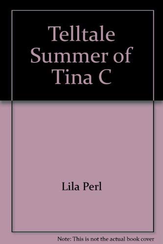 Imagen de archivo de The Telltale Summer of Tina C. a la venta por Better World Books