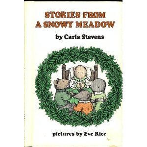 9780816431618: Stories from a snowy meadow