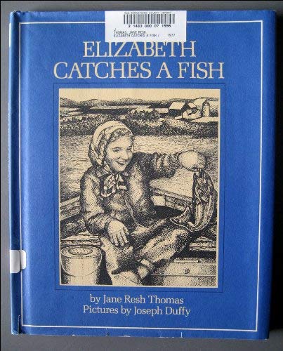 9780816431816: Elizabeth catches a fish