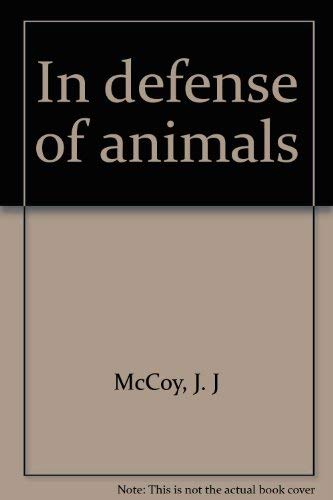 Stock image for In Defense of Animals for sale by Library House Internet Sales
