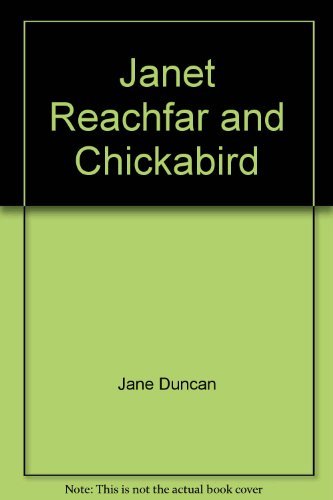 9780816432035: Janet reachfar and Chickabird