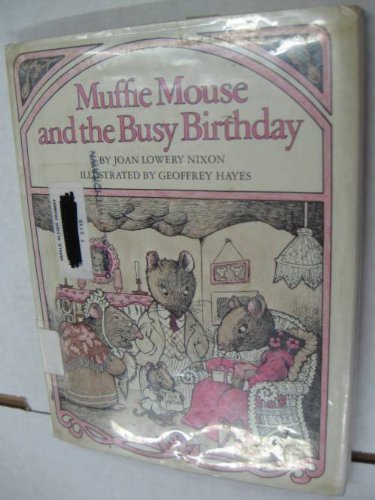 MUFFIE MOUSE AND THE BUSY BIRTHDAY
