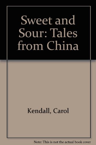 Beispielbild fr Sweet and sour: Tales from China zum Verkauf von SecondSale