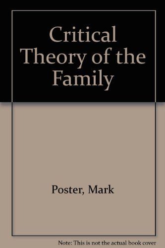 Imagen de archivo de Critical Theory of the Family a la venta por Wonder Book