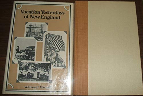 Stock image for Vacation Yesterdays of New England for sale by UHR Books