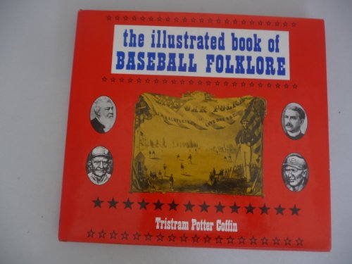 Beispielbild fr The illustrated book of baseball folklore (A Continuum book) zum Verkauf von ThriftBooks-Atlanta