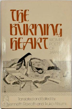 Stock image for The Burning Heart: Women Poets of Japan (English and Japanese Edition) for sale by Ergodebooks