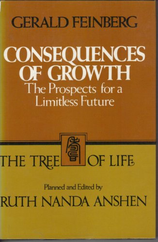 Beispielbild fr Consequences of Growth : The Prospects for a Limitless Future zum Verkauf von Better World Books