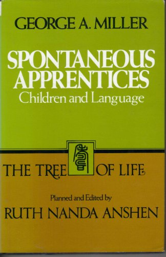 Imagen de archivo de Spontaneous Apprentices : Children and Language a la venta por Better World Books