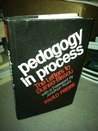 9780816493395: Title: Pedagogy in process The letters to GuineaBissau Af