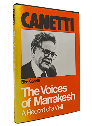 9780816493463: The Voices of Marrakesh; A Record of a Visit