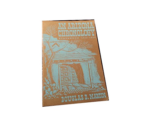 Beispielbild fr An Arizona Chronology: Statehood, 1913-1936 zum Verkauf von ThriftBooks-Atlanta