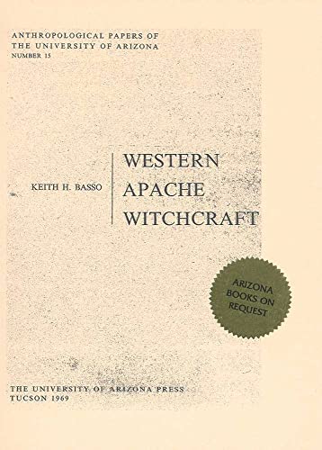 9780816501427: Western Apache Witchcraft (Anthropological Papers of the University of Arizona): Volume 15